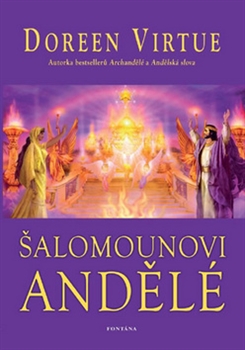 Šalomounovi andělé - Doreen Virtue - Kliknutím na obrázek zavřete